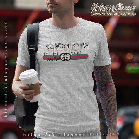 gucci tee common sense is not that common black|Gucci Common Sense is Not That Common .